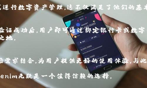 iaoti探索巴比特：Tokenim在区块链世界中的价值与应用/iaoti  
巴比特, Tokenim, 区块链技术/guanjianci  

引言：走进巴比特的世界  
在当今数字化迅速发展的时代，巴比特无疑是一个备受瞩目的名称，尤其是在区块链技术的应用与发展方面。随着加密货币和区块链技术逐渐走向主流，越来越多的人开始了解和关注这些技术的创新与变革。在这其中，Tokenim作为一种基于区块链的创新产品，正吸引着许多投资者和用户的目光。  

一、什么是巴比特？  
巴比特，作为中国知名的区块链媒体与社区，成立于2011年。它不仅是一个提供区块链相关资讯的平台，更是一个促进区块链思想与技术传播的社区。主营业务包括数字货币行情查询、区块链技术资讯、以及区块链项目的评测与分析等。作为行业的重要参与者，巴比特在推动区块链技术普及和教育方面发挥了重要作用。  

二、Tokenim的概述  
Tokenim作为巴比特推出的区块链项目之一，旨在通过去中心化的方式，为用户提供更加安全、透明和高效的数字资产服务。它结合了区块链技术的智能合约，支持用户在全球范围内自由交易和转移资产。Tokenim不仅限于加密货币的交易，更是一个包含多种金融工具的平台，使用户能够灵活进行投资和资产管理。  

三、Tokenim的特点与优势  
Tokenim具备多个显著的特点，使其在众多区块链项目中脱颖而出。首先，安全性是Tokenim的核心优势之一。通过智能合约的应用，所有交易记录在区块链上不可篡改，这大大增强了用户资产的安全性。其次，其透明性也为用户提供了极大的信心。每一笔交易都可以追溯，用户可以随时查询自己的交易记录，确保过程的透明化。  
除了安全和透明，Tokenim还具有高效的交易速度。传统金融交易通常需要几天的处理时间，而Tokenim则通过区块链技术，可以在短时间内完成交易，提高了用户的资金流动性。此外，Tokenim的去中心化特点使其不受单一机构的控制，用户的资产更加自主。  

四、使用Tokenim的好处  
对于用户而言，使用Tokenim带来的好处是显而易见的。首先，它简化了数字资产的管理和交易流程。用户只需通过Tokenim平台，便可轻松实现跨国交易，无需繁琐的手续。其次，Tokenim提供的多样化资产类别，让用户可以根据自己的风险承受能力和投资目标选择适合的投资组合，进行个性化的资产管理。  
此外，Tokenim还为用户提供了良好的用户体验。从直观的界面设计到高效的客户服务，Tokenim努力为用户创造一个友好的操作环境，使每一位用户都能轻松上手，无论他们的区块链知识水平如何。  

五、Tokenim的市场前景  
在如今这个人人关注数字资产的时代，Tokenim作为一种新型的资产管理工具，其市场前景广阔。随着越来越多的用户开始接受和理解区块链技术，Tokenim所蕴含的潜力无疑将大大释放。未来，Tokenim不仅可能成为个人投资者的首选工具，也有望在企业级应用中占据一席之地。随着技术的不断进步与市场的不断成熟，Tokenim必将迎来更大的发展机遇。  

六、总结：为什么选择Tokenim  
总的来说，选择Tokenim不仅是为了获取更好的投资回报，更是在追求金融自由和管理资产自主权的决策。通过Tokenim，用户能够以更加安全、高效和透明的方式进行数字资产管理，这不仅满足了他们的基本需求，更是对新时代数字经济的一种积极拥抱。而巴比特作为背后的支持者，凭借其在区块链领域的深厚积累与丰富经验，将继续为Tokenim的成功提供助力。  

七、如何开始使用Tokenim  
对于有意愿尝试Tokenim的新用户来说，入门并不复杂。首先，访问巴比特官方网站，注册一个账户。接下来，用户需要进行身份验证，以确保每一位用户的合法性。验证成功后，用户即可通过绑定银行卡或数字钱包，进行充值和投资。  
在掌握基本交易规则后，用户可以开始探索Tokenim提供的多种资产及投资产品。分散投资及定期关注市场动态，将帮助用户在这个瞬息万变的市场中立于不败之地。  

八、未来的展望与发展方向  
展望未来，Tokenim计划进一步拓展其产品种类，增加更多新的功能与服务，以满足用户变化的需求。团队将持续关注区块链技术的最新发展，致力于把技术与市场需求结合，为用户提供更好的使用体验。与此同时，Tokenim还将加强与其他区块链项目的合作，推动整个行业的创新与发展。  

在这条不断发展的道路上，巴比特和Tokenim坚信，只有不断创新与完善，才能在竞争激烈的市场中保持领先。对于每一位想要进入数字资产领域的用户来说，Tokenim无疑是一个值得信赖的选择。